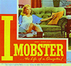 Lobby card for the 1958 crime film I MOBSTER, starring Steve Cochran (and featuring Yvette in a small role as a sexy drug addict)